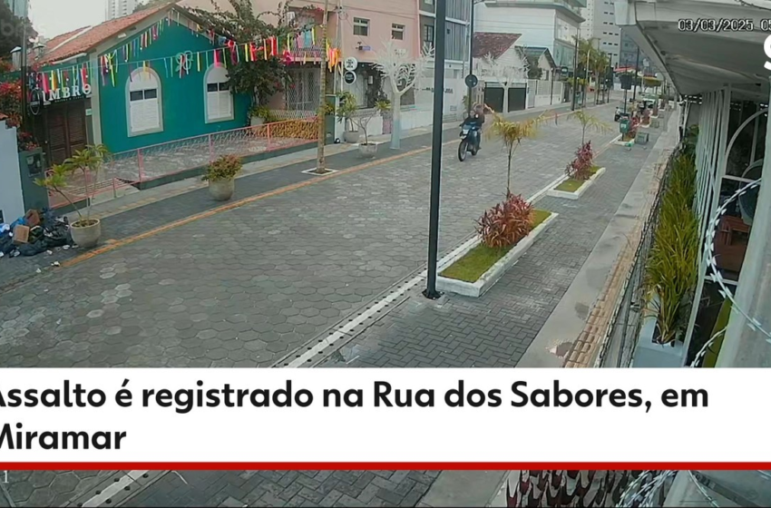  Vídeo mostra assalto na 'Rua dos Sabores', em João Pessoa