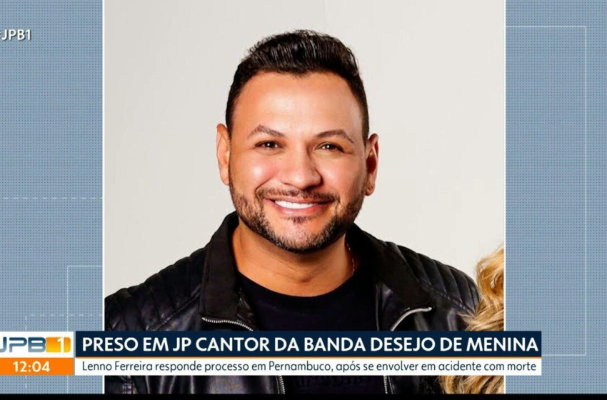 Justiça de PE manda soltar Lenno Ferreira, cantor da banda Desejo de Menina preso em João Pessoa