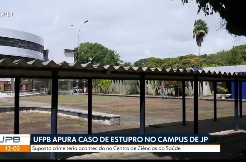Caso de estudante vítima de estupro na UFPB é arquivado pelo Ministério Público da Paraíba por falta de provas
